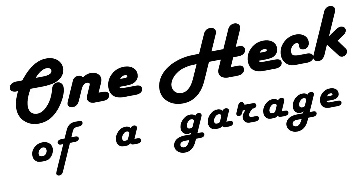 OneHeckofaGarage